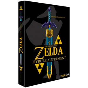 zelda hyrule autrement artbook visuel produit